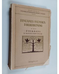 käytetty kirja Finlands svenska folkdiktning - VI, folkdans