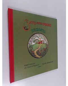 Kirjailijan Elsa Beskow käytetty kirja Satu pikku pikku eukosta