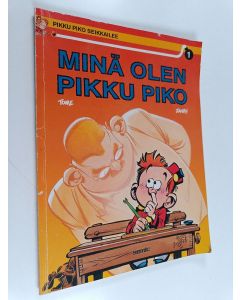 Kirjailijan Tome käytetty kirja Minä olen pikku Piko