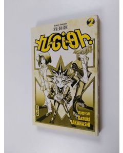 Kirjailijan Kazuki Takahashi käytetty kirja Yu-Gi-Oh ! Tome 2