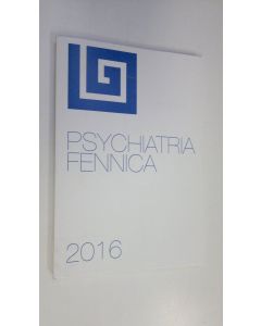 käytetty kirja Psychiatria Fennica 2016