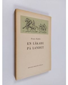 Kirjailijan Franz Kafka käytetty kirja En läkare på landet