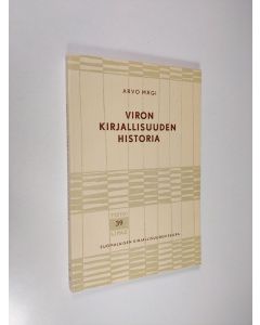 Kirjailijan Arvo Mägi käytetty kirja Viron kirjallisuuden historia