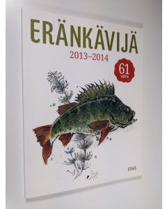 uusi kirja Eränkävijä 2013-2014 : 61 vuotta (UUDENVEROINEN)