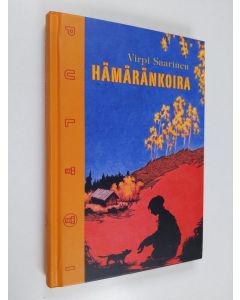 Kirjailijan Virpi Saarinen käytetty kirja Hämäränkoira