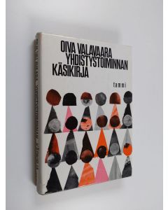 Kirjailijan Oiva Valavaara käytetty kirja Yhdistystoiminnan käsikirja