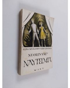 Kirjailijan Elina Nevalainen käytetty kirja Nuoren väen näytelmiä