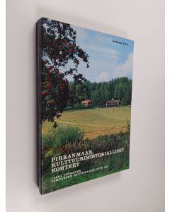 Kirjailijan Lauri Putkonen & Tampereen seutukaavaliitto käytetty kirja Pirkanmaan kulttuurihistorialliset kohteet