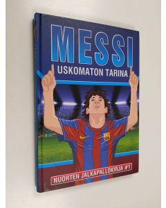 Kirjailijan Michael Part käytetty kirja Messi : Uskomaton tarina