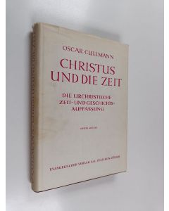 Kirjailijan Oscar Cullmann käytetty kirja Christus und die Ziet