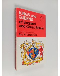 Kirjailijan Eric R. Delderfield käytetty kirja Kings and queens of England and great Britain