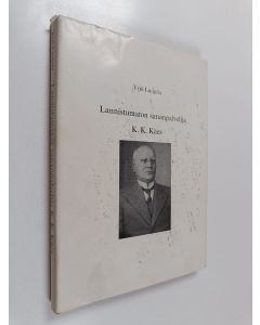 Kirjailijan Yrjö Luojola käytetty kirja Lannistumaton sananpalvelija K. K. Käes
