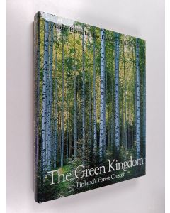 käytetty kirja The green kingdom : Finland's forest cluster