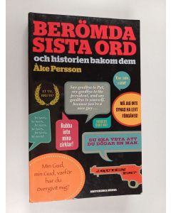 Kirjailijan Åke Persson käytetty kirja Berömda sista ord - och historien bakom dem