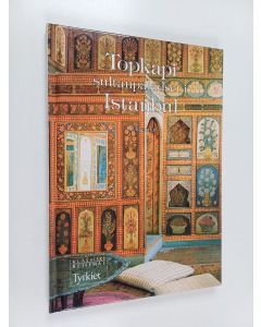 Kirjailijan Fahir Iz käytetty kirja Topkapi, sultanpaladset i Istanbul
