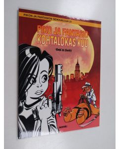 Kirjailijan Janry & Tome käytetty kirja Piko ja Fantasio : kohtalokas kuu