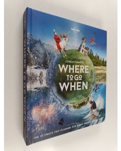 Kirjailijan Sarah Baxter käytetty kirja Lonely Planet's Where to go when