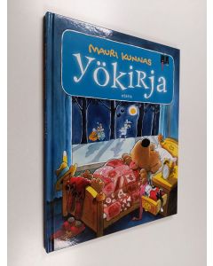 Kirjailijan Mauri Kunnas käytetty kirja Yökirja : eli Mitä kaikkea tapahtuukaan yöllä