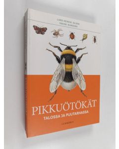 Kirjailijan Lars-Henrik Olsen käytetty kirja Pikkuötökät talossa ja puutarhassa