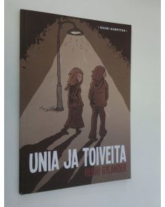 Kirjailijan Henri Gylander käytetty kirja Unia ja toiveita