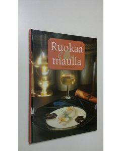Kirjailijan Anneli Pulsa käytetty kirja Ruokaa maulla