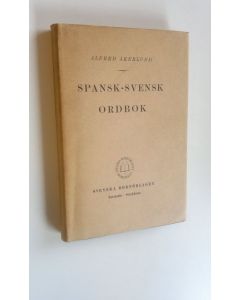 Kirjailijan Alfred Åkerlund käytetty kirja Spansk-Svensk Ordbok