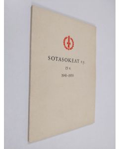 käytetty kirja Sotasokeat r.y. 15 v. 1941-1955