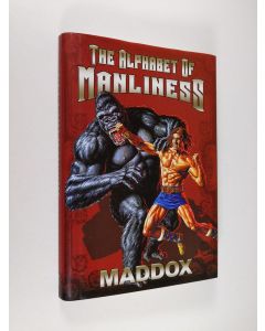 Kirjailijan Conroy Maddox käytetty kirja The alphabet of manliness