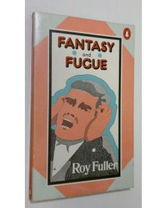 Kirjailijan Roy Fuller käytetty kirja Fantasy and Fucue