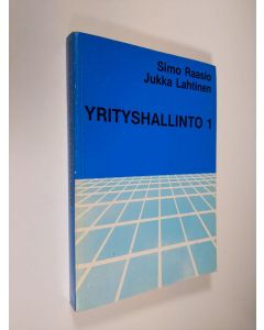 Kirjailijan Simo Raasio käytetty kirja Yrityshallinto 1