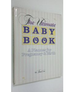 Kirjailijan Joan Vos käytetty kirja The Ultimate Baby Book : a planner for pregnancy and birth