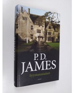 Kirjailijan P. D. James käytetty kirja Syystanssiaiset