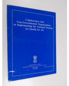 käytetty kirja Collaboration with Non-governmental Organizations in Implementing the National Strategy for Health for All