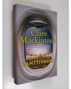 Kirjailijan Clare Mackintosh käytetty kirja Panttivanki (UUSI)