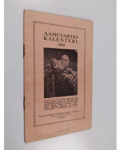 käytetty teos Aamuvartio kalenteri 1932