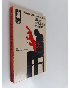 Kirjailijan Raymond Chandler käytetty kirja Liian nokkela murha : neljä rikoskertomusta