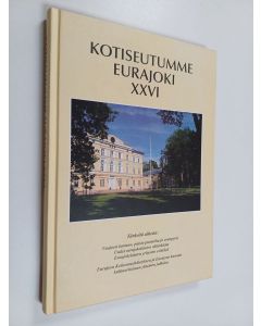 käytetty kirja Kotiseutumme Eurajoki XXVI