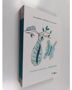 Kirjailijan Kai Laamanen & Anssi Juutilainen ym. käytetty kirja Innostava uudistuminen - kestävä kasvu