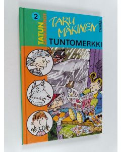 Kirjailijan Taru Mäkinen käytetty kirja Tuntomerkki