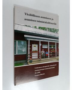 Kirjailijan Susanna Hintsala käytetty kirja Yksilölliseen asumiseen ja asumisen toimintakulttuuriin
