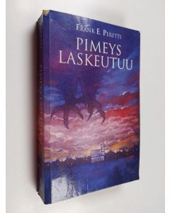 Kirjailijan Frank Peretti käytetty kirja Pimeys laskeutuu