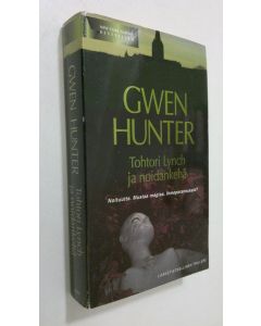 Kirjailijan Gwen Hunter käytetty kirja Tohtori Lynch ja noidankehä