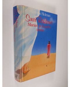 Kirjailijan Marjorie Holmes käytetty kirja Suuri rakkaus : Marian ja Joosefin tarina