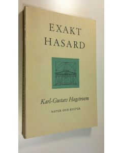 Kirjailijan Karl-Gustav Hagstoem käytetty kirja Exakt Hasard : Slump och beräkning i spel, vetenskap och konst