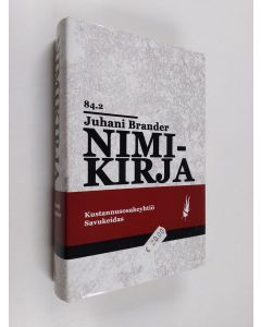 Kirjailijan Juhani Brander käytetty kirja Nimikirja