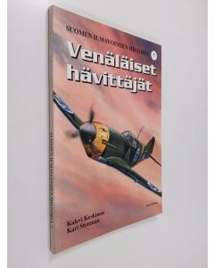 Kirjailijan Kalevi Keskinen käytetty kirja Suomen ilmavoimien historia 7 : Venäläiset hävittäjät
