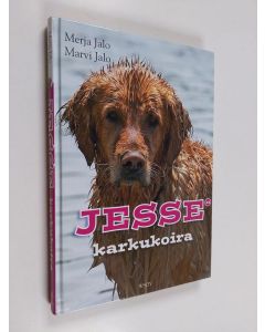 Kirjailijan Merja Jalo käytetty kirja Jesse karkukoira