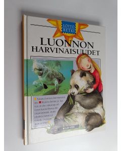 Tekijän Ilona Sevelius  käytetty kirja Löytöretki : luonnon harvinaisuudet