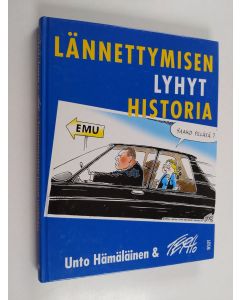 Kirjailijan Unto Hämäläinen käytetty kirja Lännettymisen lyhyt historia