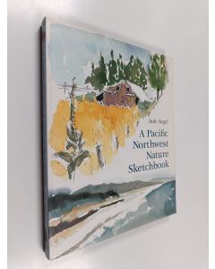 Kirjailijan Jude Siegel käytetty kirja A Pacific Northwest Nature Sketchbook